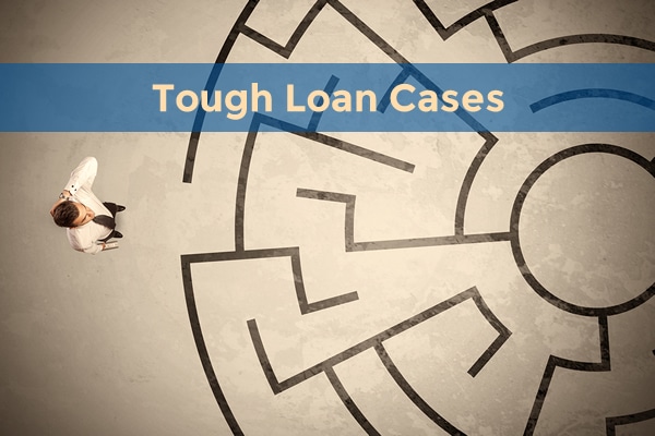 Tough Loan Cases + Current Rates