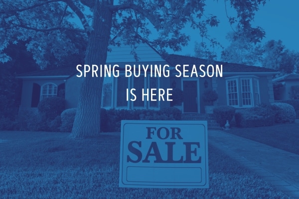 Spring Buying Season Is Here